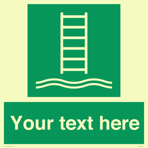 Custom sign safe condition Embarkation ladder